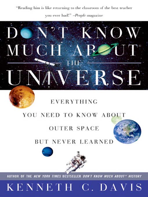Title details for Don't Know Much About The Universe by Kenneth C. Davis - Available
